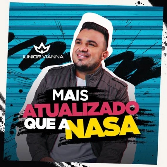 Junior Vianna - Mais Atualizado Que a Nasa