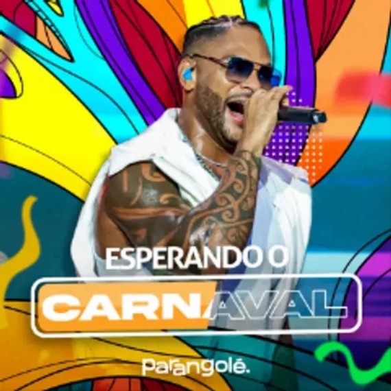 Parangolé - Esperando o Carnaval
