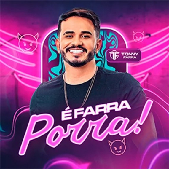 Tonny Farra - É Farra Porra