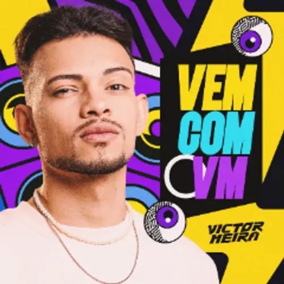 Victor Meira - Vem Com o Vm