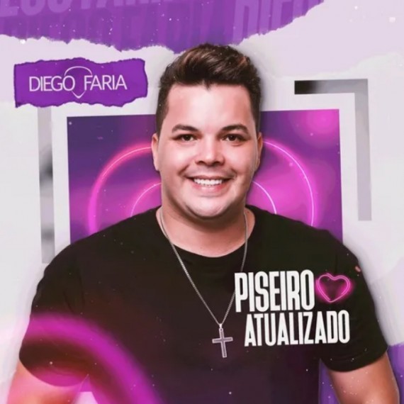 Diego Faria - Piseiro Atualizado