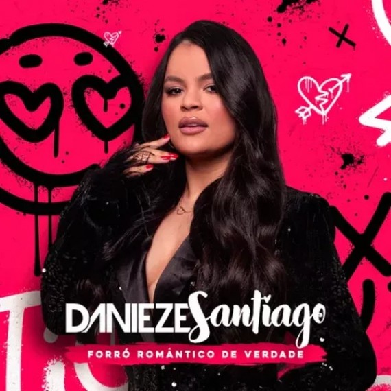 Danieze Santiago - Forró Romântico de Verdade