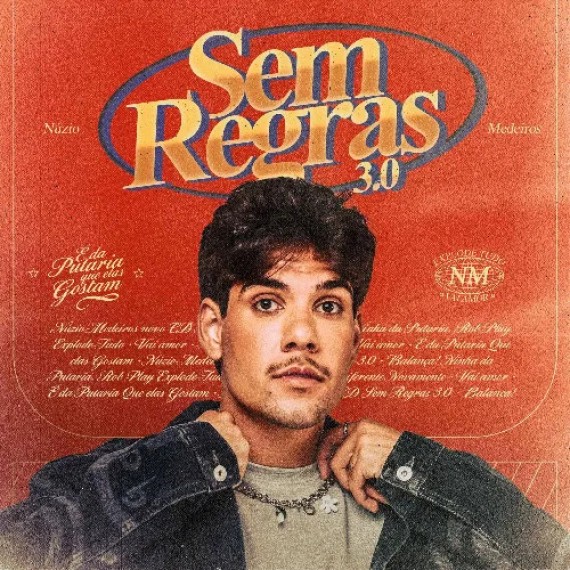 Sem Regras 3.0 - Núzio Medeiros