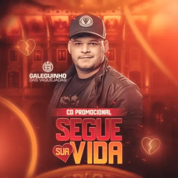 Galeguinho das Vaquejadas - Segue Sua Vida
