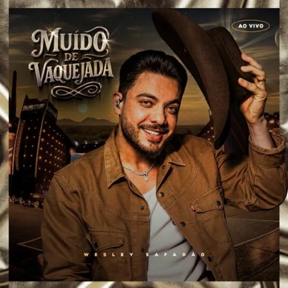 Muído de Vaquejada - Wesley Safadão