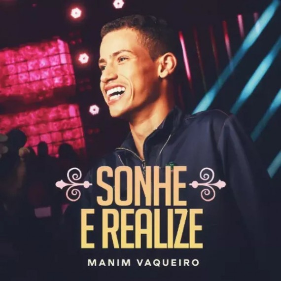 Manim Vaqueiro - Sonhe e Realize