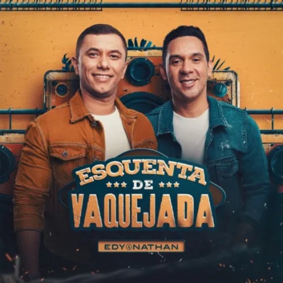 Esquenta de Vaquejada - Edy e Nathan