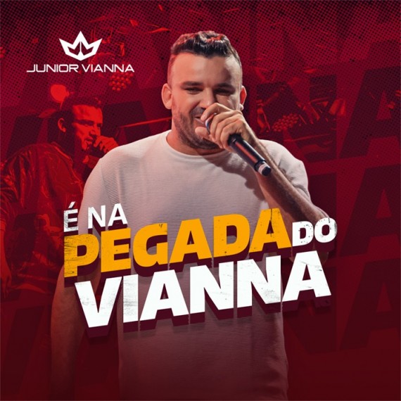 Junior Vianna - É na Pegada do Vianna