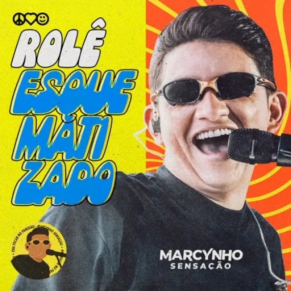 Rolê Esquematizado - Marcynho Sensação