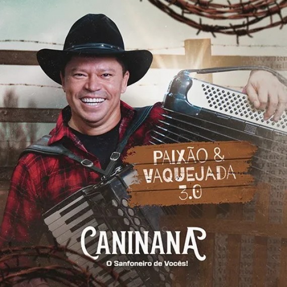 Paixão e Vaquejada 3.0 - Caninana