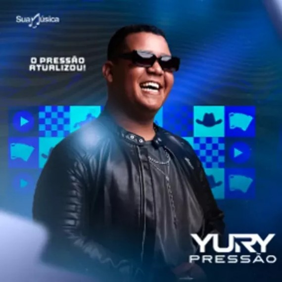 Yury Pressão - O Pressão Atualizou 2022