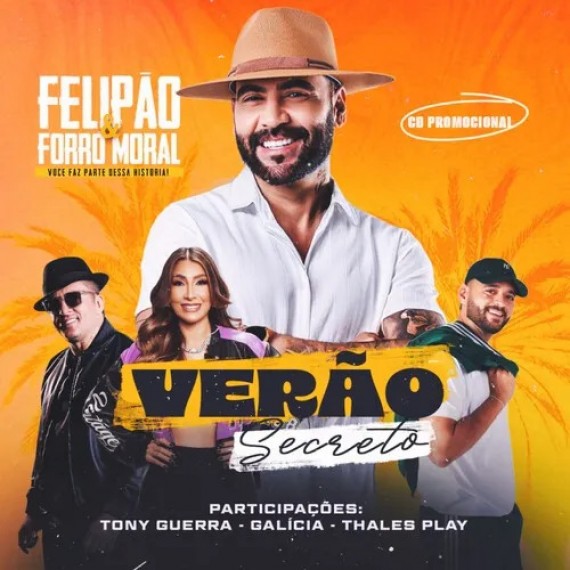 Verão Secreto - Felipão e Forró Moral