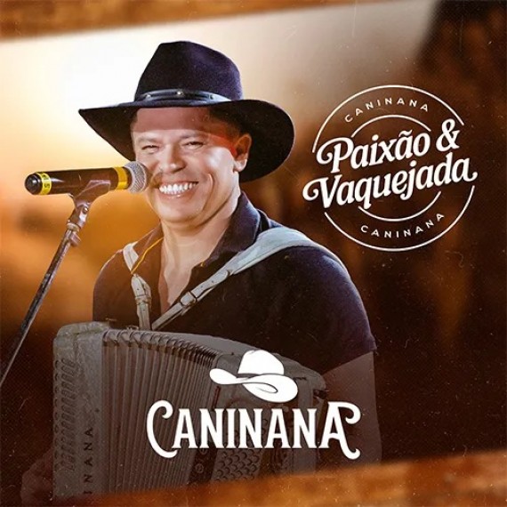 Caninana - Paixão e Vaquejada