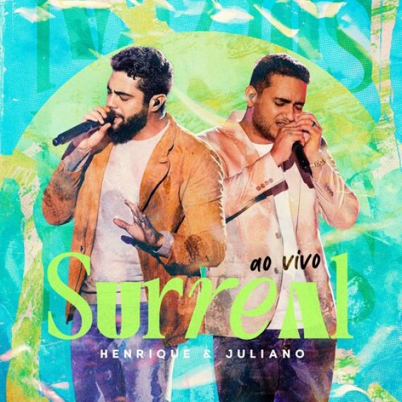 Henrique e Juliano - Surreal