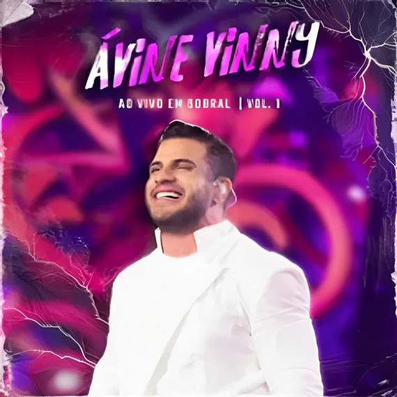 Avine Vinny - Ao Vivo Em Sobral Vol 01