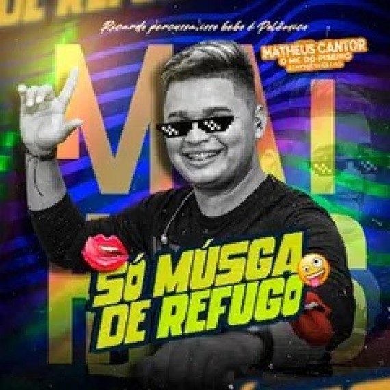 Matheus Cantor - Só Musga de Refugo